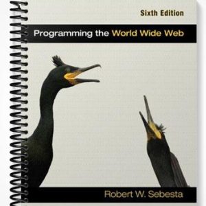 Solutions Manual for Programming the World Wide Web 6th Edition by Sebesta
