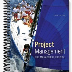 Solutions Manual for Project Management The Managerial Process 6th Edition by Larson