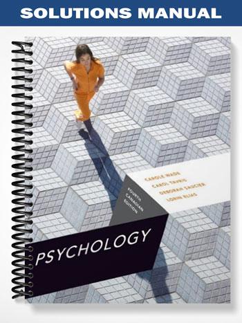 Solutions Manual for Psychology Fourth Canadian 4th Edition by Wade