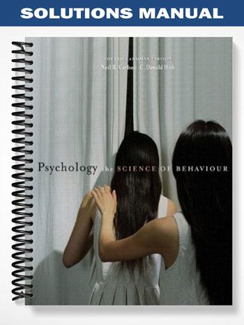 Solutions Manual for Psychology The Science of Behaviour Fourth Canadian Edition 4th Edition by Carlson