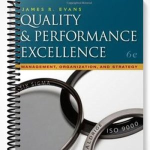 Solutions Manual for Quality & Performance Excellence 6th Edition by Evans