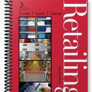 Solutions Manual for Retailing 7th Edition by Dunne