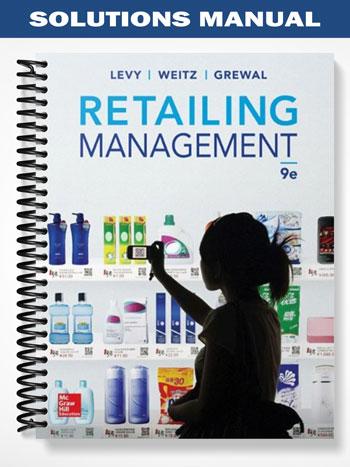 Solutions Manual for Retailing Management 9th Edition by Michael Levy