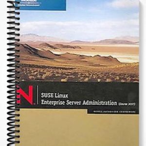 Solutions Manual for SUSE Linux Enterprise Server Administration Course 3037 1st Edition by Eckert