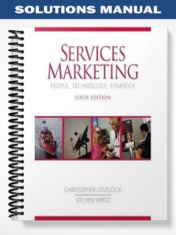 Solutions Manual for Services Marketing 6th Edition by Lovelock