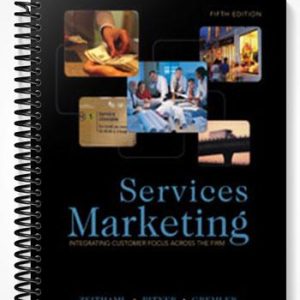 Solutions Manual for Services Marketing Integrating Customer Focus Across the Firm 5th Edition by Zeithaml