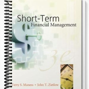 Solutions Manual for Short-Term Financial Management 3rd Edition by Maness