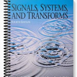 Solutions Manual for Signals Systems and Transforms 4th Edition by Phillips