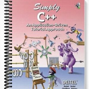 Solutions Manual for Simply C++ An Application-Driven Tutorial Approach 1st Edition by Deitel