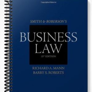Solutions Manual for Smith and Robersons Business Law 15th Edition by Mann