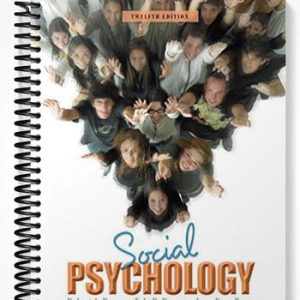 Solutions Manual for Social Psychology 12th Edition by Baron