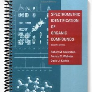 Solutions Manual for Spectrometric Identification of Organic Compounds 7th Edition by Silverstein