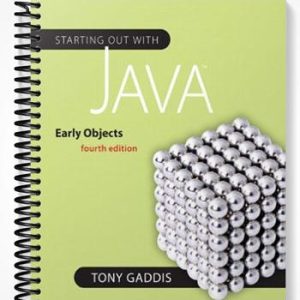 Solutions Manual for Starting Out with Java Early Objects 4th Edition by Tony Gaddis