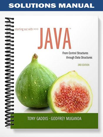 Solutions Manual for Starting Out with Java From Control Structures through Objects 3rd Edition by Gaddis