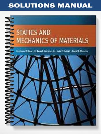 Solutions Manual for Statics and Mechanics of Materials 1st Edition by Beer