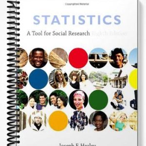 Solutions Manual for Statistics A Tool for Social Research 8th Edition by Healey