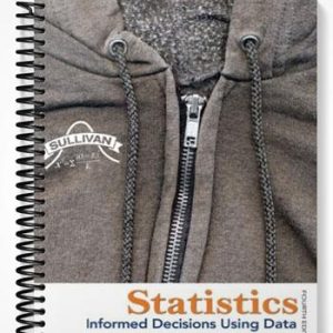 Solutions Manual for Statistics Informed Decisions Using Data 4th Edition by Michael Sullivan