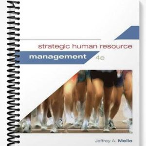 Solutions Manual for Strategic Human Resource Management 4th Edition by Mello