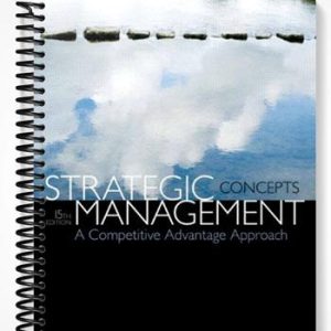 Solutions Manual for Strategic Management A Competitive Advantage Approach Concepts 15th Edition by David