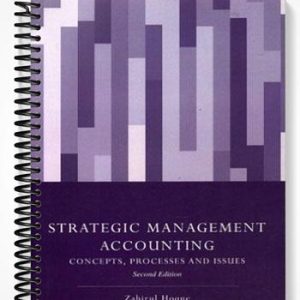Solutions Manual for Strategic Management Accounting 2nd Edition by Zahirul Hoque