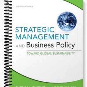 Solutions Manual for Strategic Management and Business Policy Toward Global Sustainability 13th Edition by Wheelen