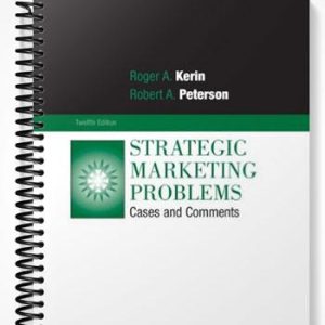Solutions Manual for Strategic Marketing Problems Cases and Comments 12th Edition by Kerin