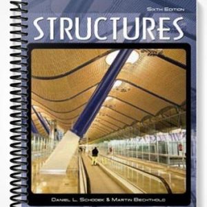 Solutions Manual for Structures 6th Edition by Schodek