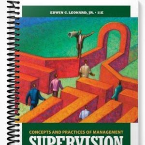Solutions Manual for Supervision Concepts and Practices of Management 11th Edition by Leonard