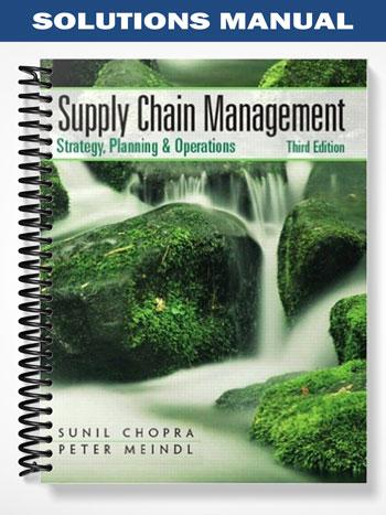 Solutions Manual for Supply Chain Management 3rd Edition by Chopra