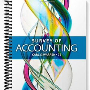 Solutions Manual for Survey of Accounting 7th Edition by Warren