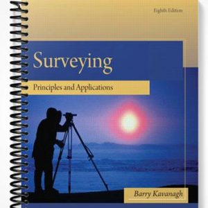 Solutions Manual for Surveying Principles and Applications 8th Edition by Kavanagh
