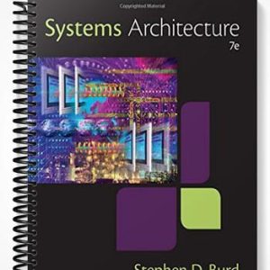 Solutions Manual for Systems Architecture 7th Edition by Burd