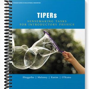 Solutions Manual for TIPERs Sensemaking Tasks for Introductory Physics 1st Edition by Hieggelke