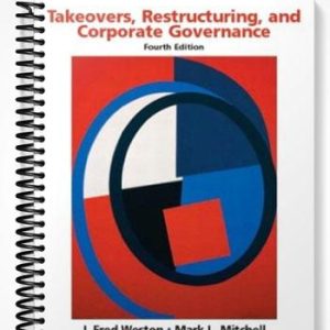 Solutions Manual for Takeovers Restructuring and Corporate Governance 4th Edition by Weston