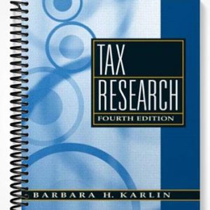Solutions Manual for Tax Research 4th Edition by Karlin