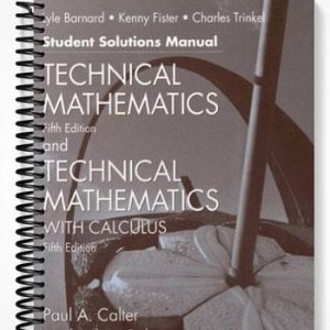 Solutions Manual for Technical Mathematics with Calculus 5th Edition by Calter