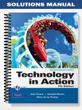 Solutions Manual for Technology In Action Complete Version 7th Edition by Evans