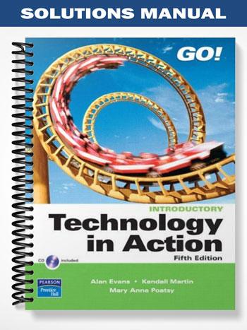 Solutions Manual for Technology in Action Complete 5th Edition by Evans