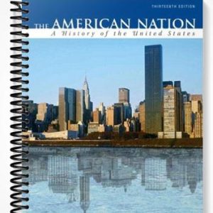 Solutions Manual for The American Nation A History of the United States Combined Volume 13th Edition by Carnes