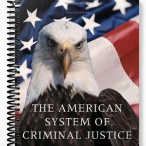 Solutions Manual for The American System of Criminal Justice 12th Edition by Cole
