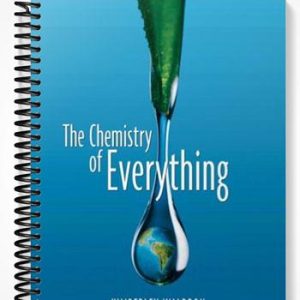 Solutions Manual for The Chemistry of Everything 1st Edition by Kimberley Waldron