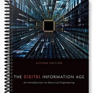 Solutions Manual for The Digital Information Age An Introduction to Electrical Engineering 2nd Edition by Roman Kuc