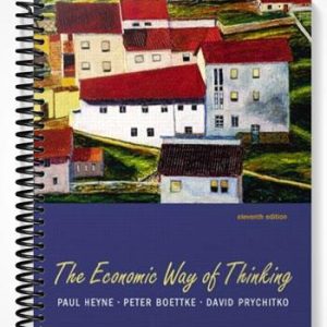 Solutions Manual for The Economic Way of Thinking 12th Edition by Heyne