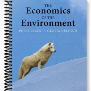 Solutions Manual for The Economics of the Environment 1st Edition by Berck