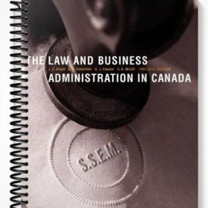 Solutions Manual for The Law and Business Administration in Canada 12th Edition by Smyth