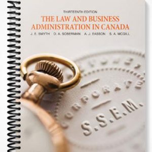Solutions Manual for The Law and Business Administration in Canada 13th Edition by Smyth