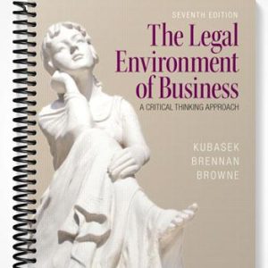 Solutions Manual for The Legal Environment of Business 7th Edition by Kubasek