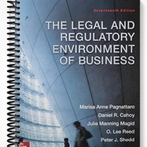 Solutions Manual for The Legal and Regulatory Environment of Business 17th Edition by Pagnattaro