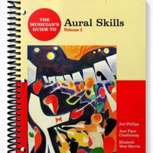 Solutions Manual for The Musicians Guide to Aural Skills 1st Edition by Phillips
