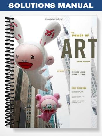 Solutions Manual for The Power of Art 3rd Edition by Lewis